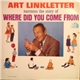 Art Linkletter - Narrates The Story Of Where Did You Come From?